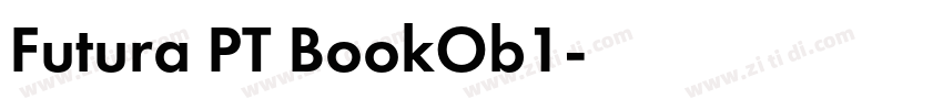 Futura PT BookOb1字体转换 Futura PT BookOb1字体转换